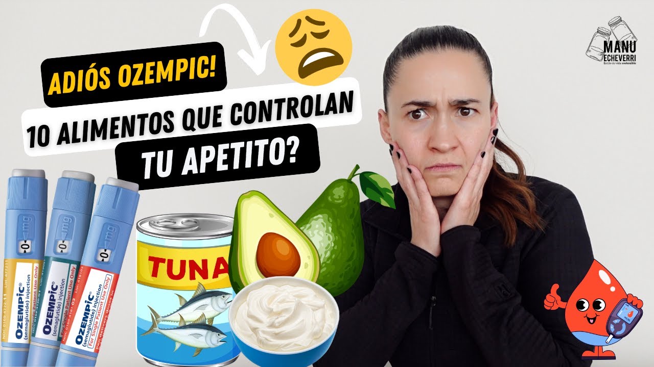 🔥10 ALTERNATIVAS a OZEMPIC que SUPRIMEN HAMBRE y PROTEGEN M&Uacute;SCULOS | GLP-1 NATURAL | Manu Echeverri
