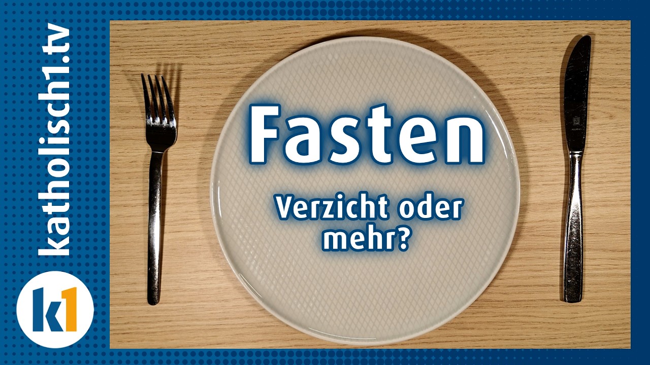 EinBlick Fasten: Verzicht oder mehr?