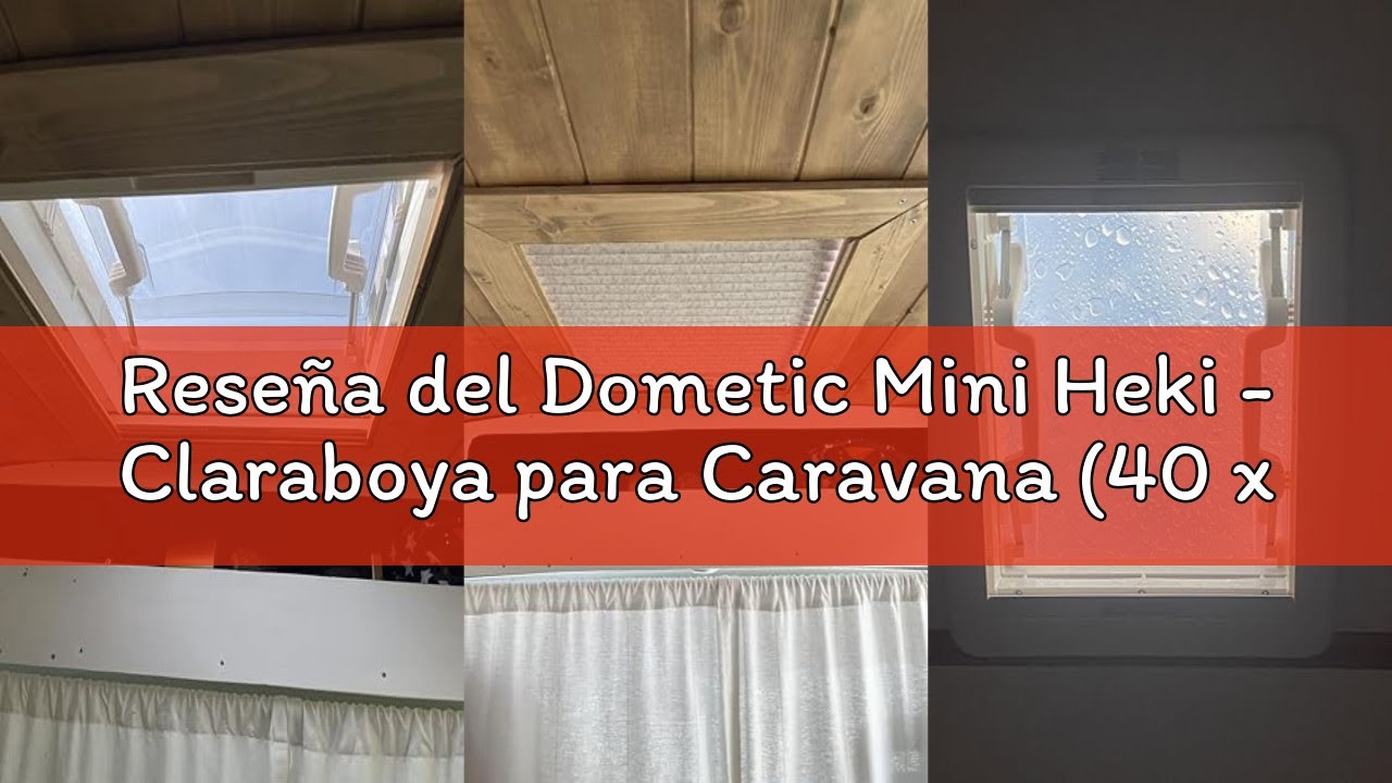 Reseña del Dometic Mini Heki - Claraboya para Caravana (40 x 40 cm), Color Blanco