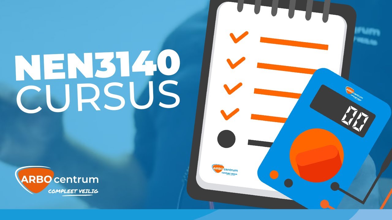 NEN3140 keurmeester cursus volgen? Dit kun je verwachten