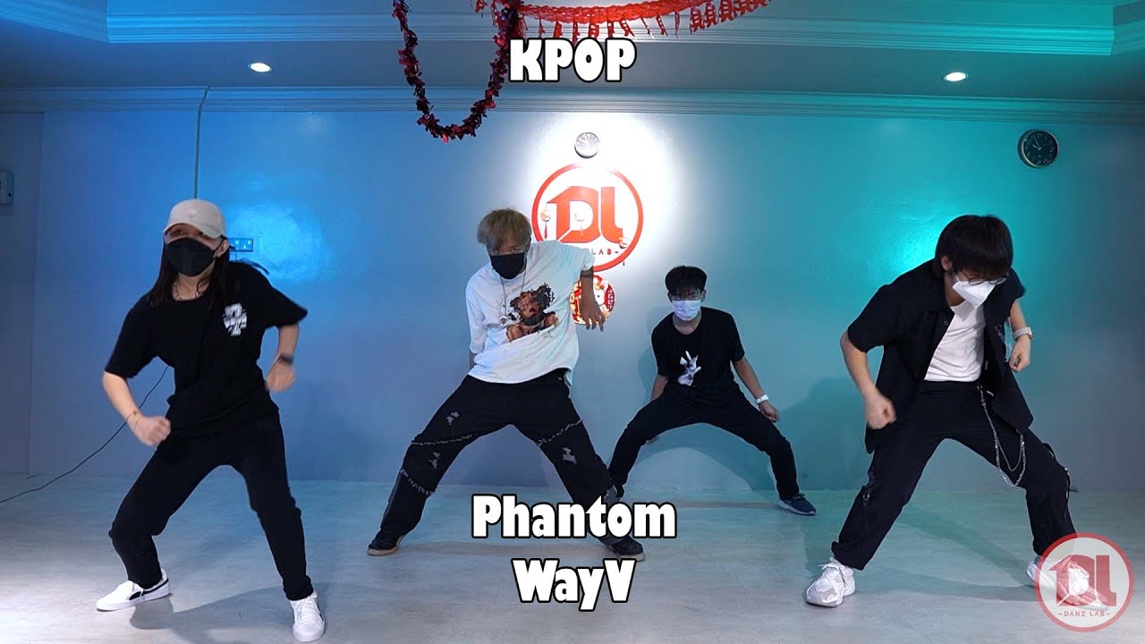 [DANZ LAB] KPOP | PHANTOM - WayV