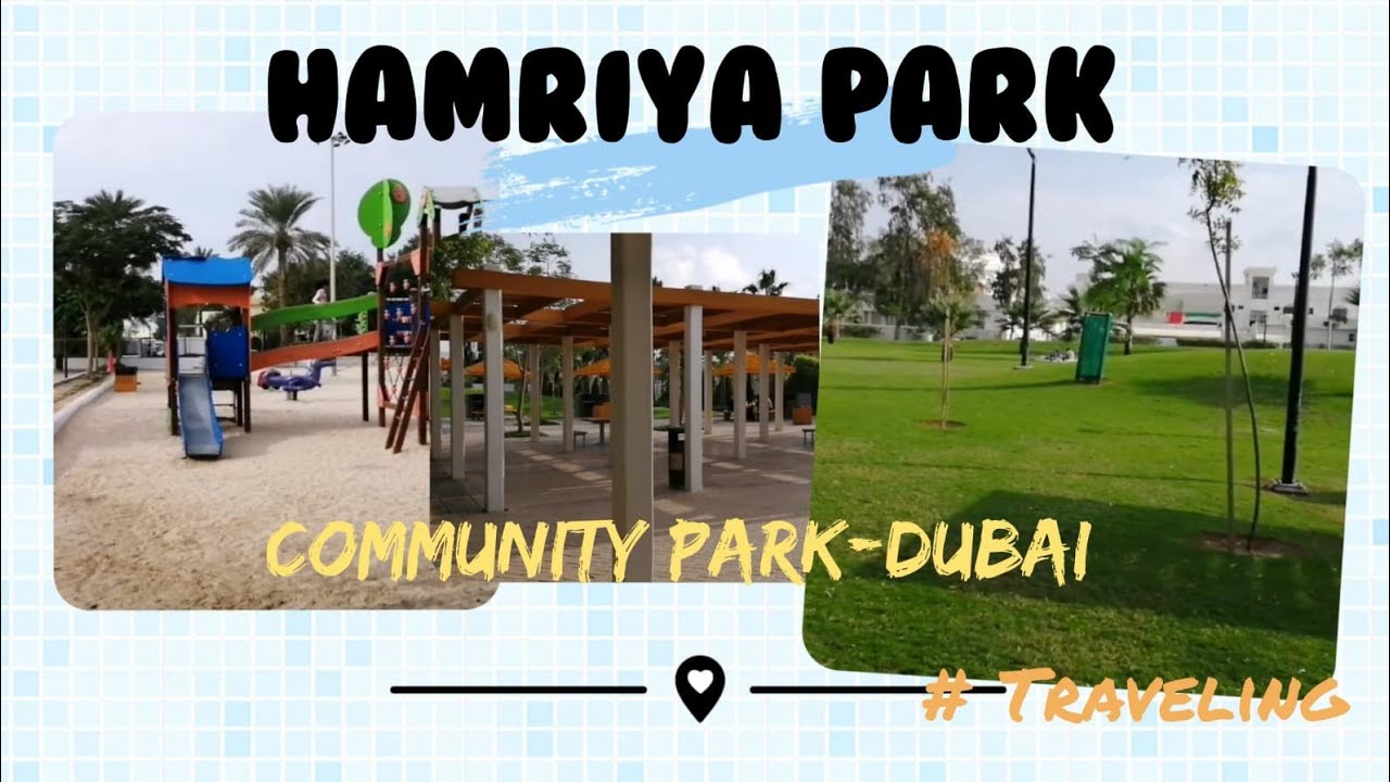 Community Park Dubai l Abu Hail Park l Hamriya Park Dubai #hamriyapark#communitypark