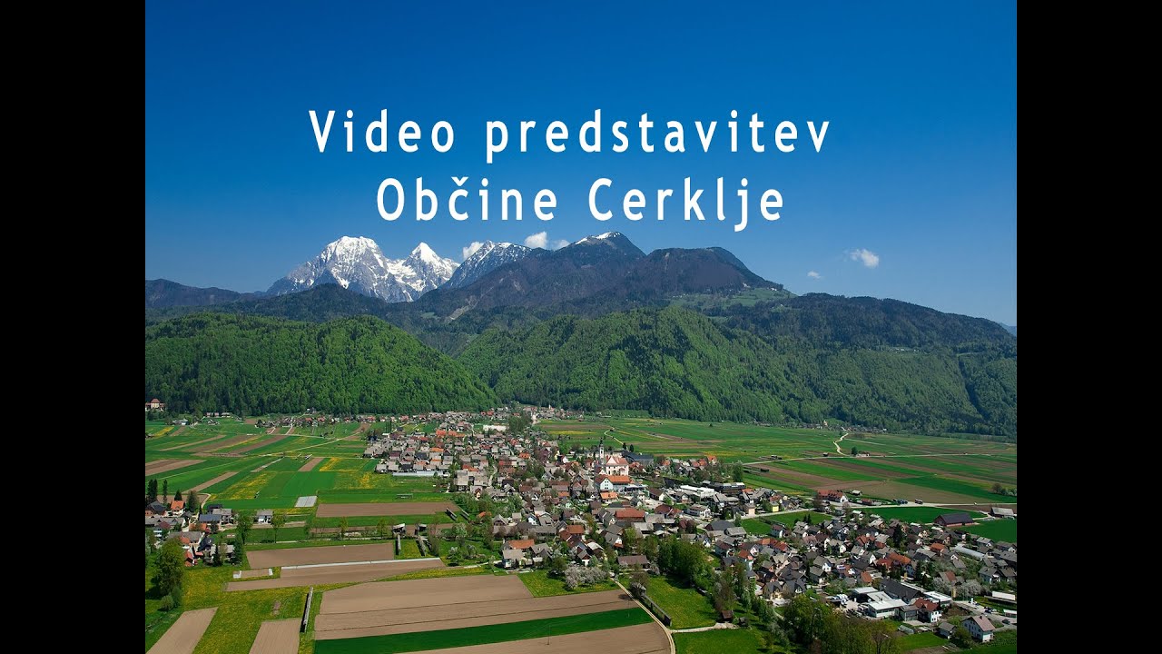Video Predstavitev Občine Cerklje
