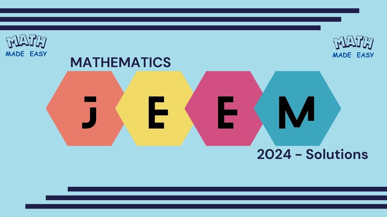 JEE solution 2024 Mathematics