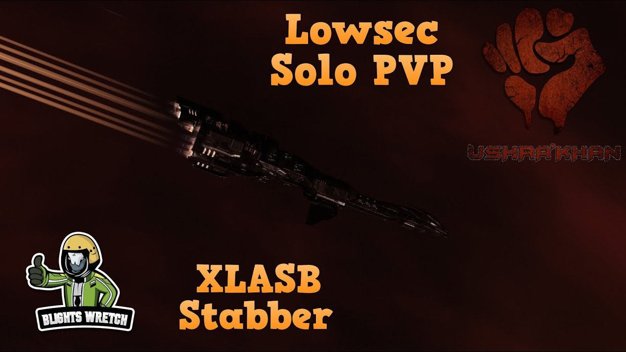 Lowsec Solo PVP [XLASB Stabber]