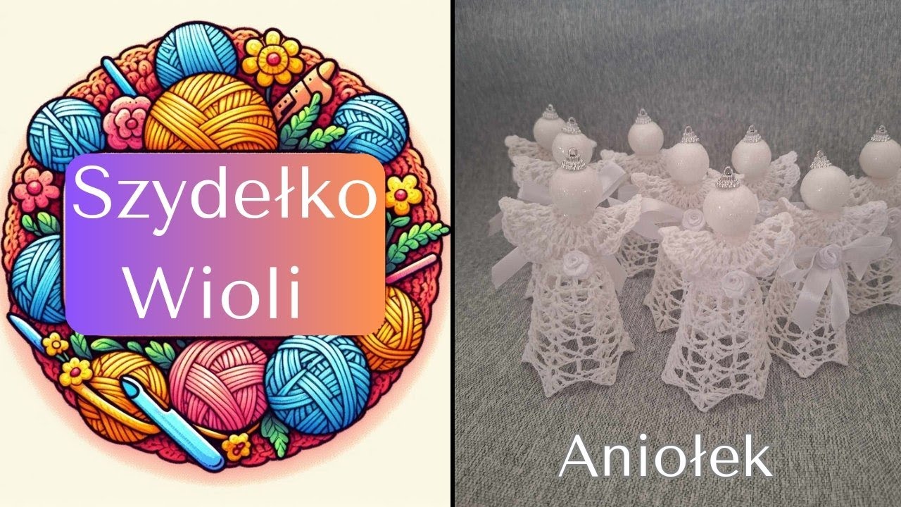 Szydełko Wioli - aniołka👼/angel/crochet