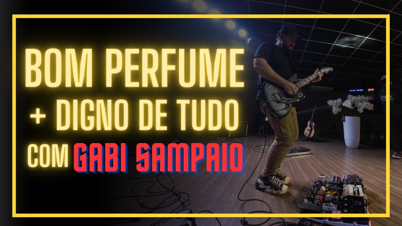 GUITARCAM Com GABI SAMPAIO - BOM PERFUME + DIGNO DE TUDO | JEFF LEAL