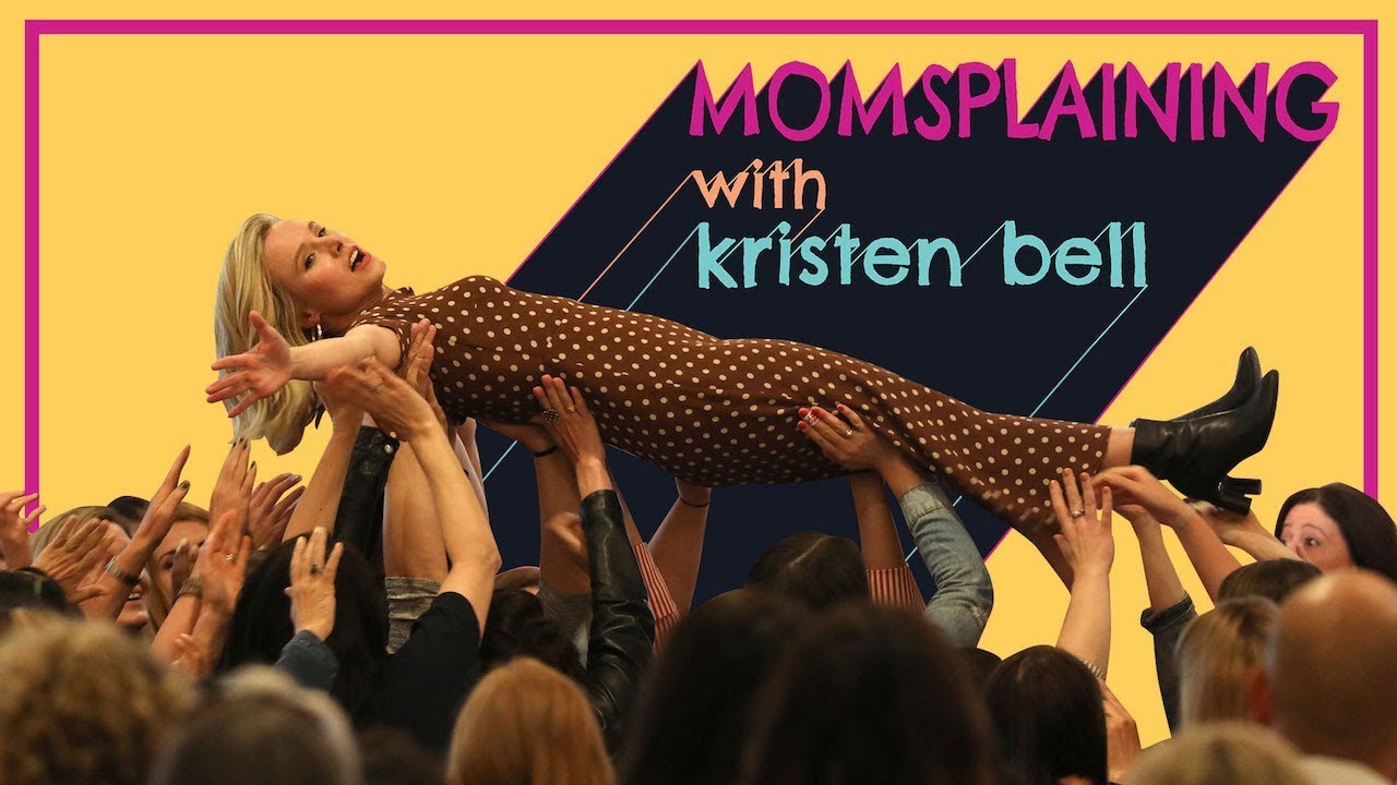 #Momsplaining with Kristen Bell: Mom 2.0 Summit