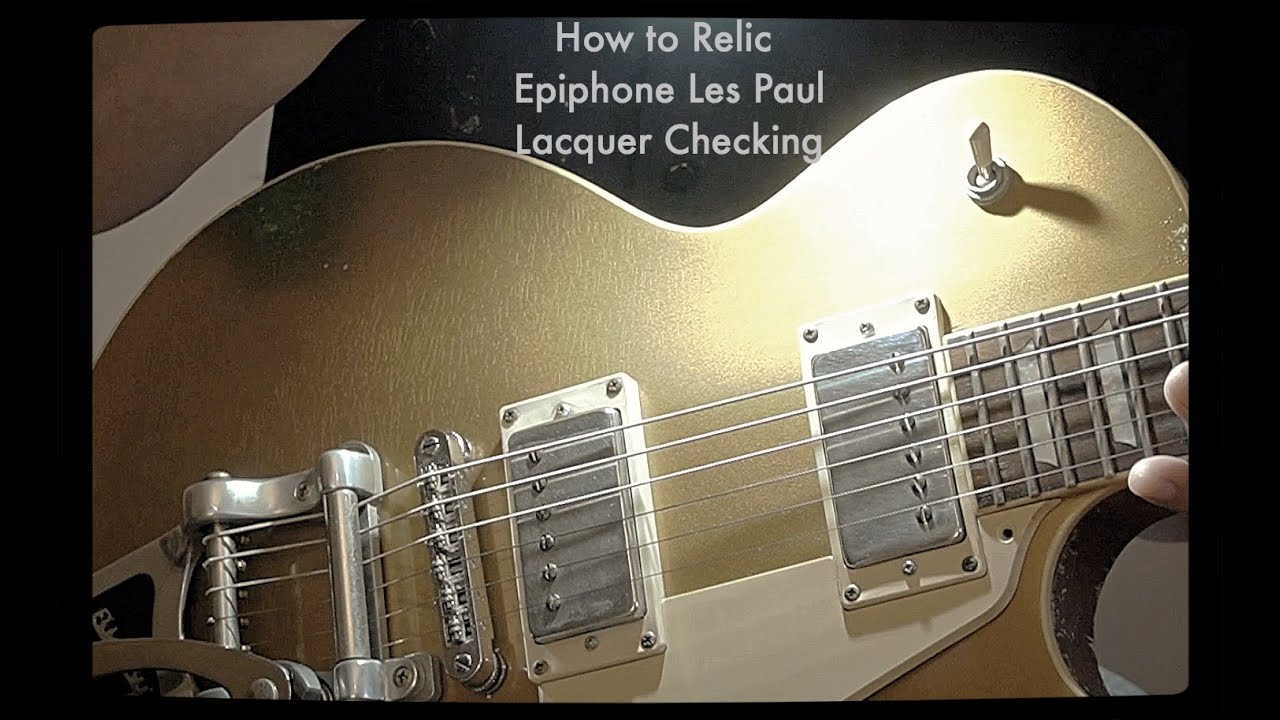 How to Relic Epiphone Les Paul Lacquer Checking, Cracking the Nitro Finish Tutorial