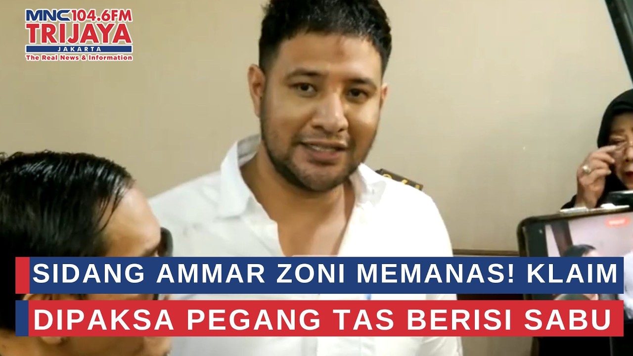 Sidang Ammar Zoni Memanas! Klaim Dipaksa Pegang Tas Berisi Sabu | Trijaya Update