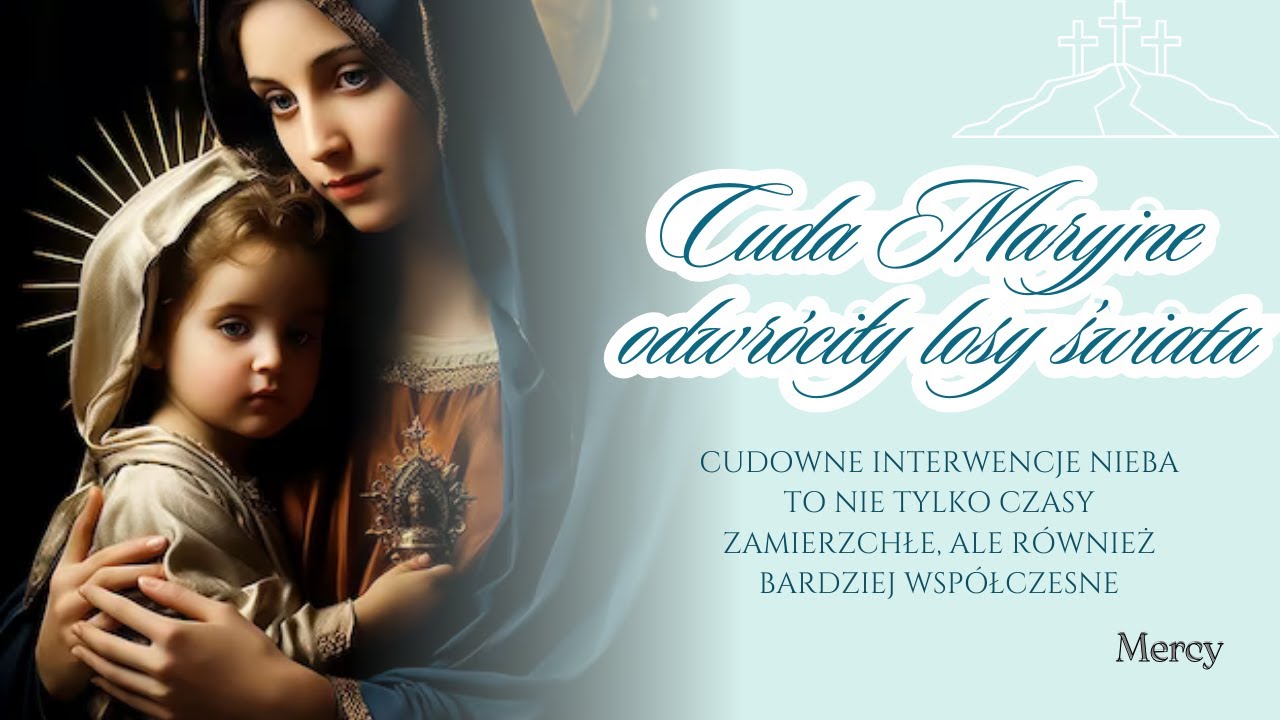 Cuda Maryjne odwr&oacute;ciły losy świata. #maryja #wiara