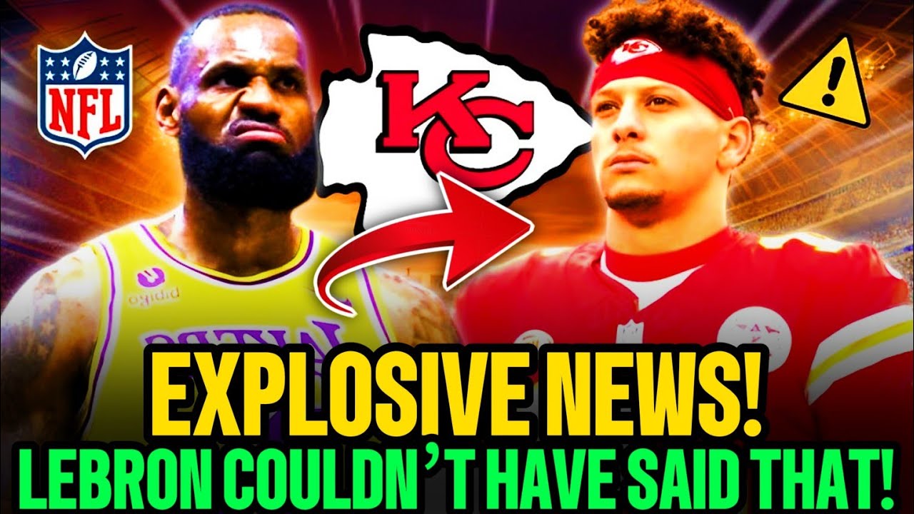 🚨URGENT NEWS! LEBRON JAMES SAYS SOMETHING SHOCKING ABOUT PATRICK MAHOMES! KANSAS CITY CHIEFS NEWS