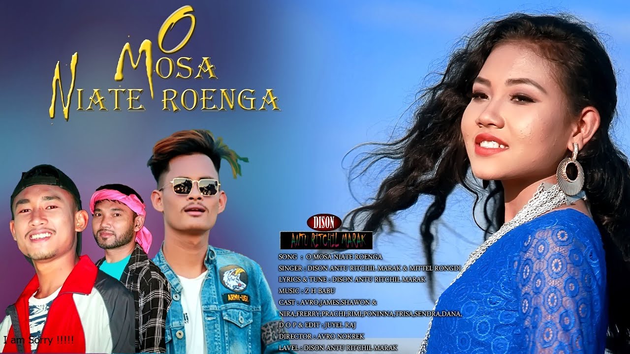 Niate Roenga.Antu Rechil Marak/ Mittel Rongdi Feat. Avro Nokrek/ Nira Mree/ James/Shawon/Frerry