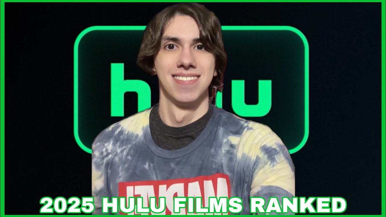 2025 Hulu Films Ranked