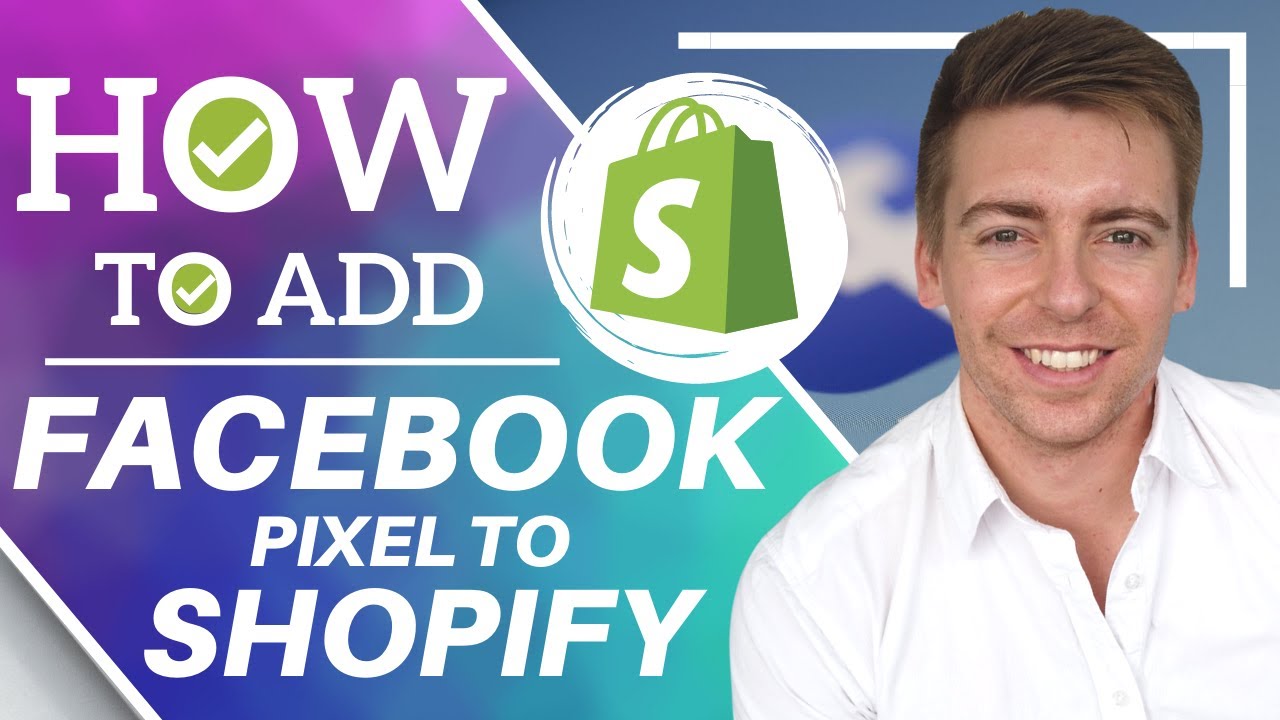 How to Add Facebook Pixel to Shopify and Track Conversions (Beginners Tutorial) 2020