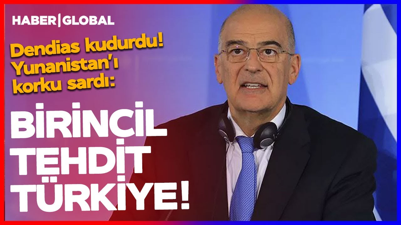 "BİRİNCİL TEHDİT TÜRKİYE" Yunanistan'ı Korku Sardı! Dendias Ne Yapacağını Şaşırdı