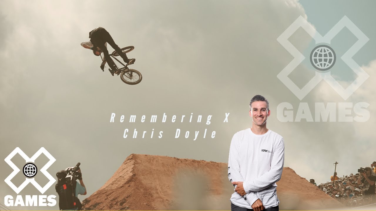 CHRIS DOYLE: Remembering X | World of X Games