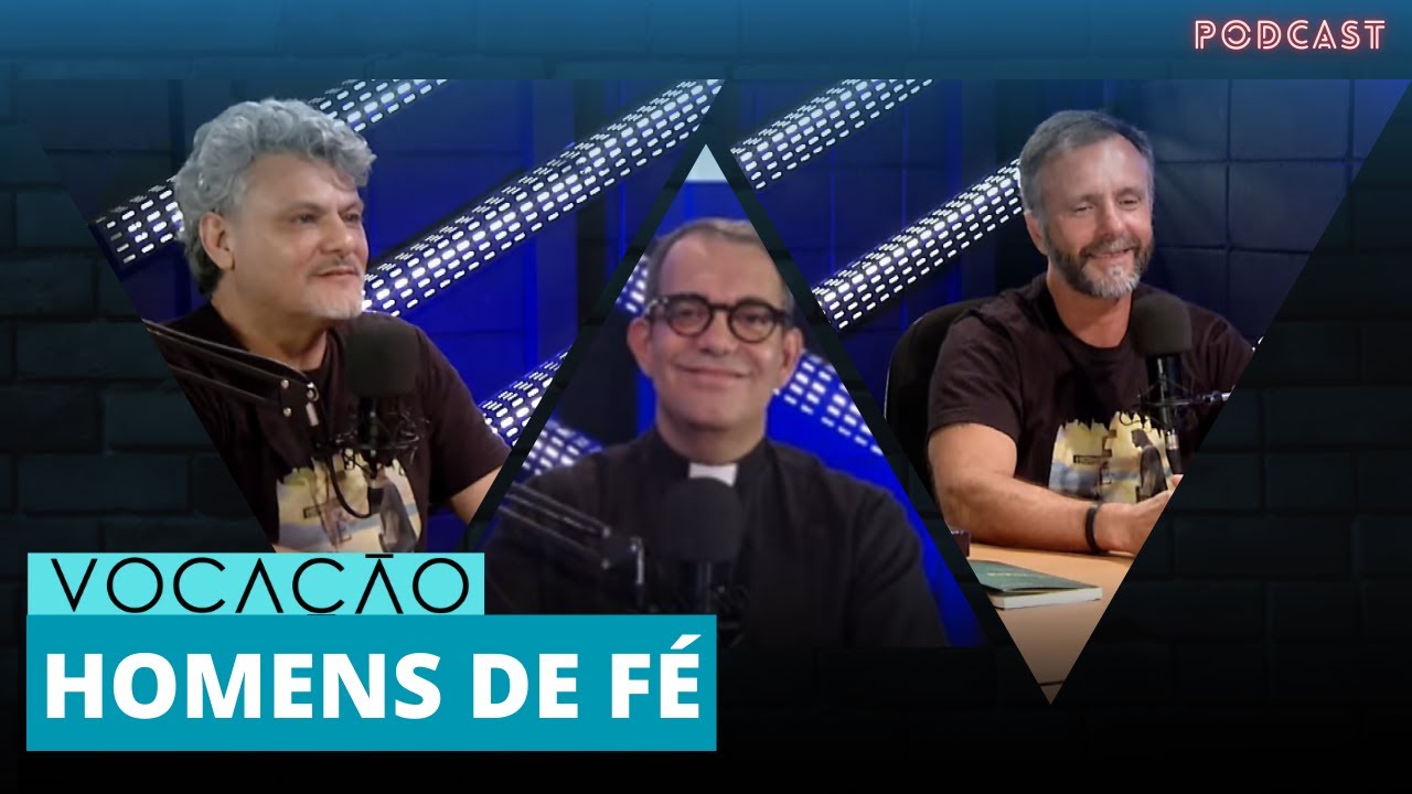 HOMENS DE FÉ | Vocação | #rs21