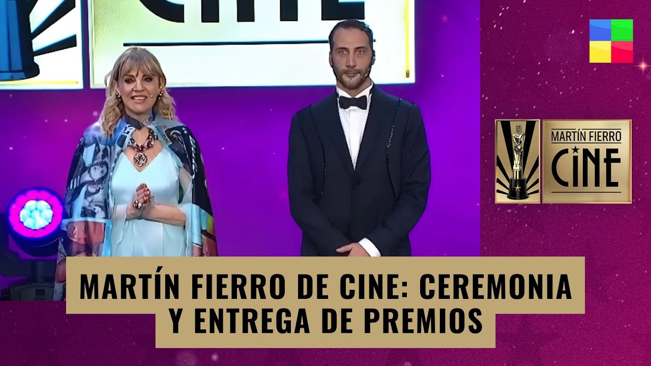 ⭐🎬 Mart&iacute;n Fierro de Cine 2025: Ceremonia y entrega de premios completa