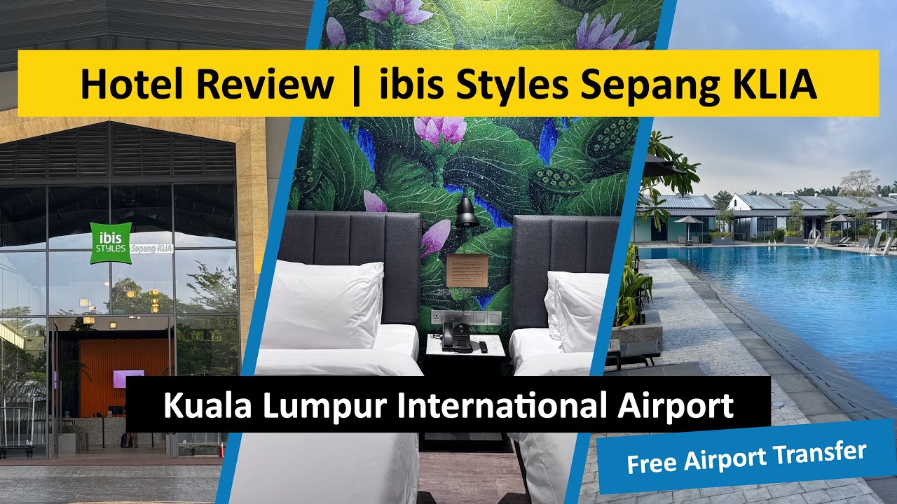 REVIEW | ibis Styles Sepang KLIA Standard Room 🛏️ | Kuala Lumpur Airport 🏨 ✈️