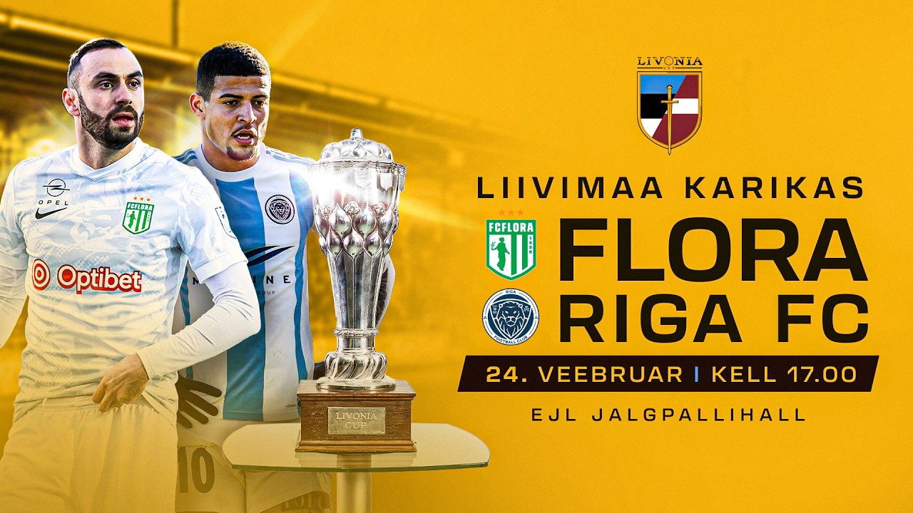 Tallinna FC Flora - FC Riga, Liivimaa karikas 1. voor
