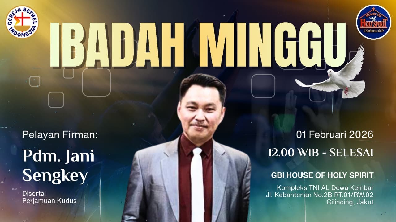 GBI House of Holy Spirit - Ibadah Minggu 01 02 2026