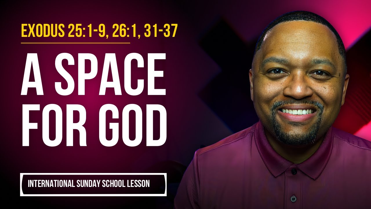 Exodus 25:1-9, 26:1, 31-37 | A Space for God