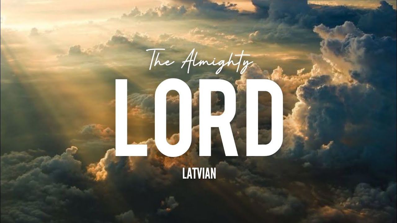 The Almighty Lord | Latvian | Kas ir Dievs? Kas ir Allah? Who is God? Who is Allah? | The Islam Say