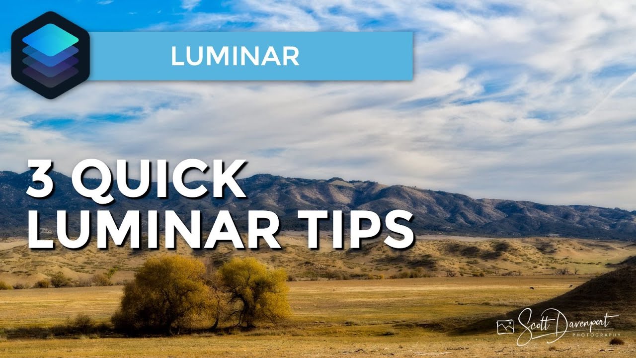 Three Quick Tips For Luminar 4