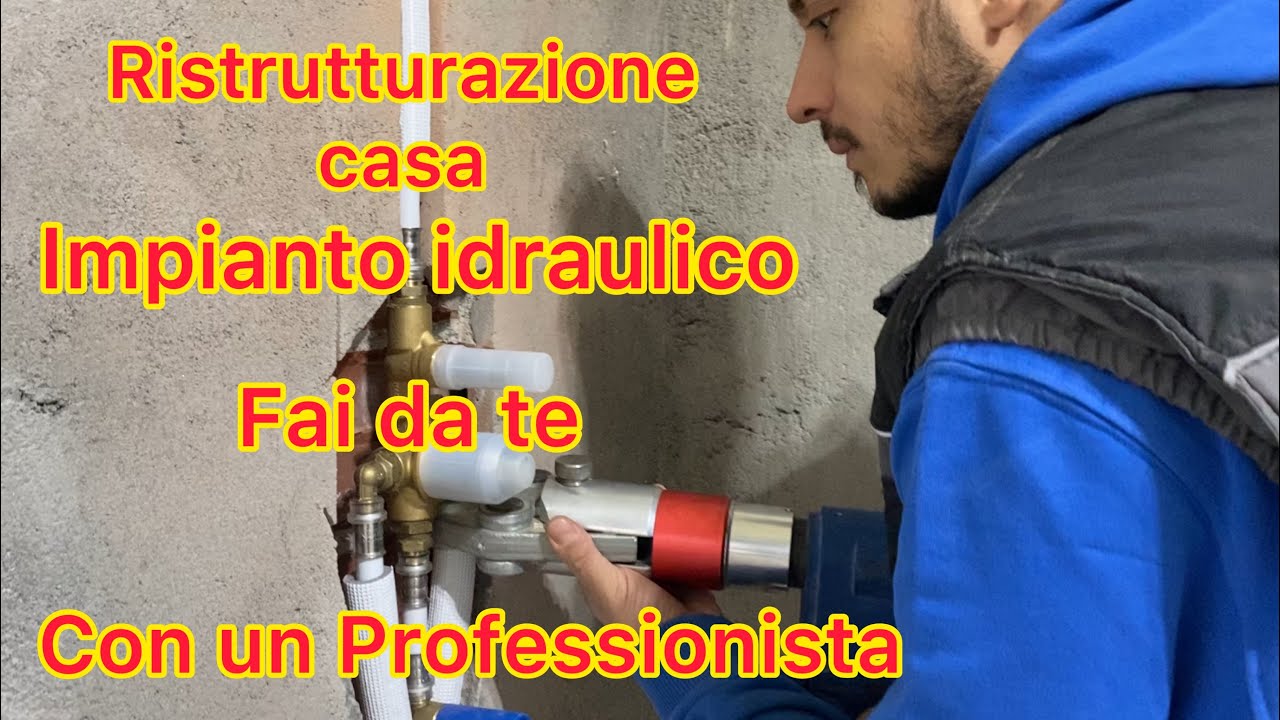 Impianto idraulico fai da te insieme ad idraulico professionista - Ristrutturazione casa