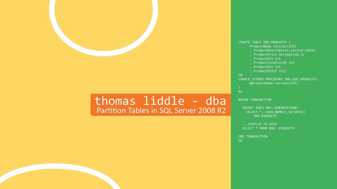 Partition Tables in SQL Server 2008 R2