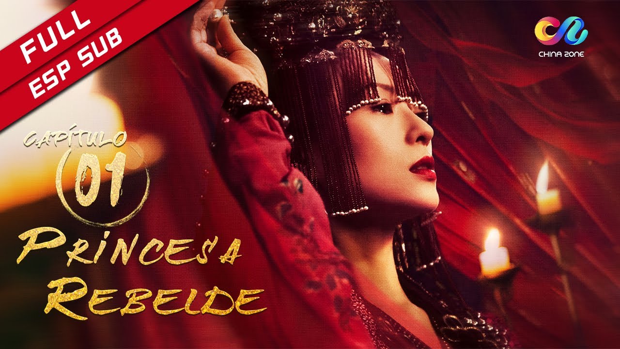 【ESP SUB】《Princesa Rebelde》cap&iacute;tulo 1 (Zhang Ziyi | Zhou Yiwei) 上阳赋【China Zone - Espa&ntilde;ol】