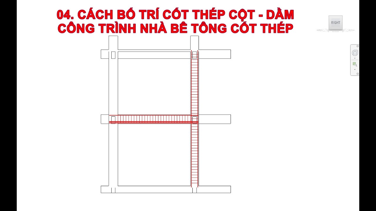 04  CÁCH TRIỂN KHAI CỐT THÉP DẦM VÀ CỘT NHƯ THẾ NÀO