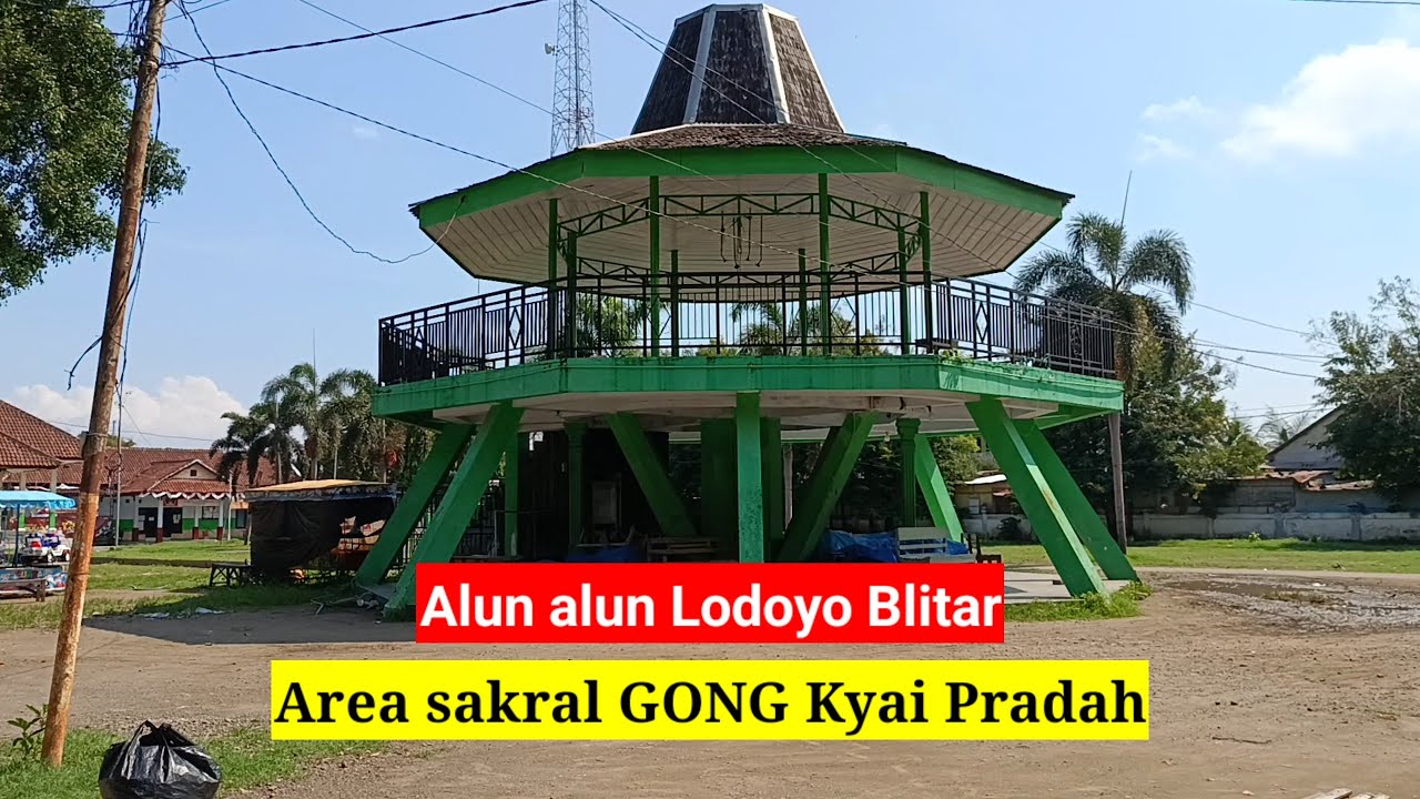 Alun alun LODOYO Blitar, area sakral Gong kyai pradah