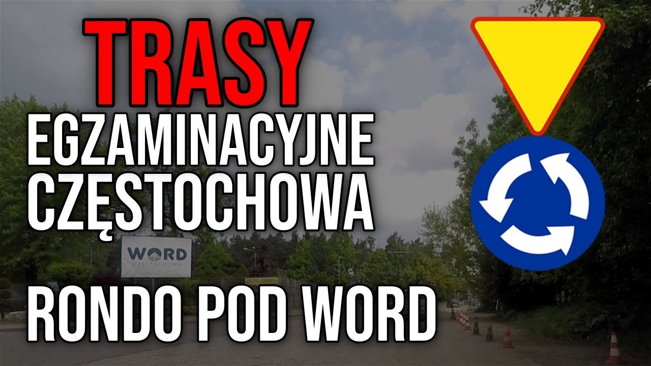 Rondo pod WORD w Częstochowie I Egzamin na prawo jazdy