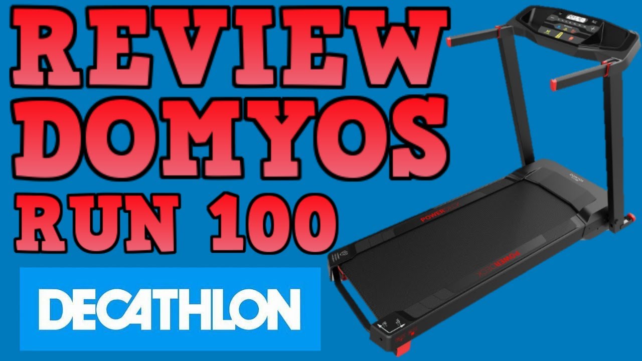 REVIEW Y OPINIÓN PERSONAL DE LA CINTA DE CORRER DE DECATHLON DOMYOS RUN100!! -- SIEMPRE FUERTES--