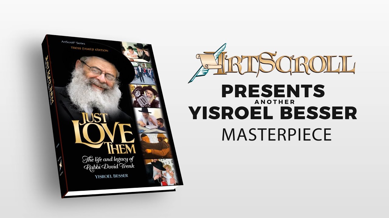 Just Love them - The life and legacy of Rabbi Trenk