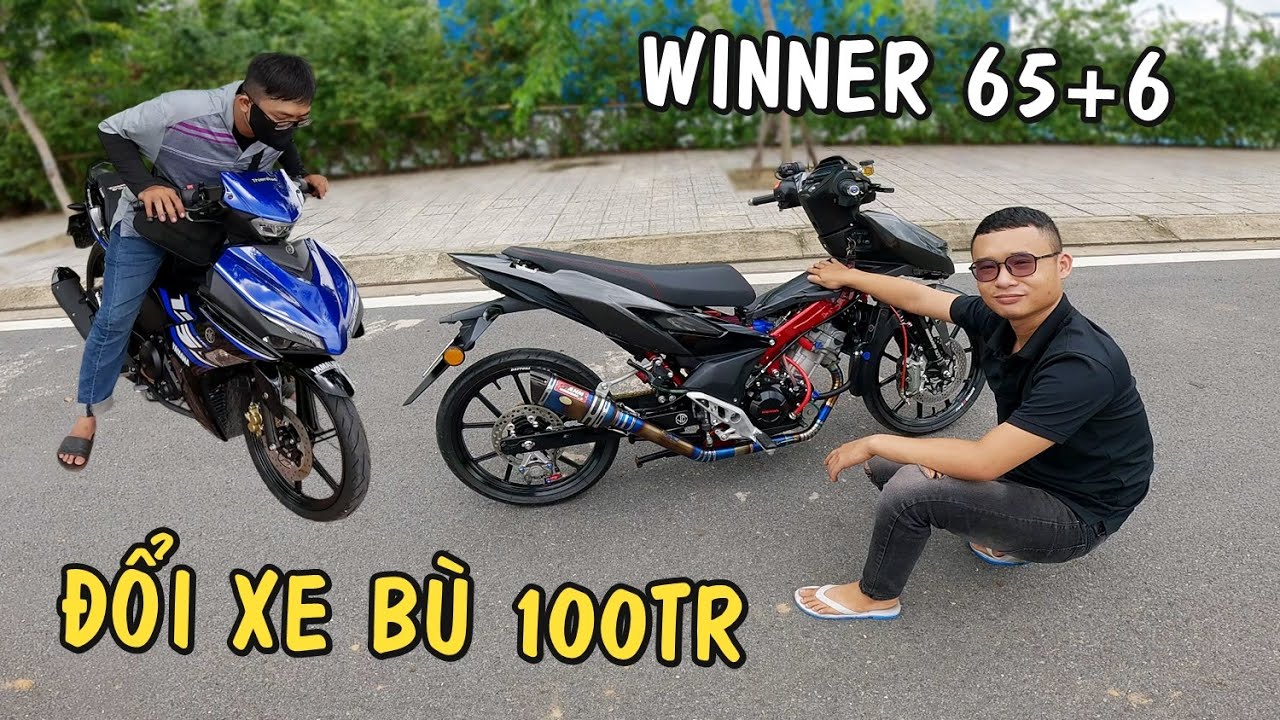 Thiện Red đổi Exciter 155 lấy Winner 65+6 bù thêm 100 triệu - Đam Mê Dữ Chưa?