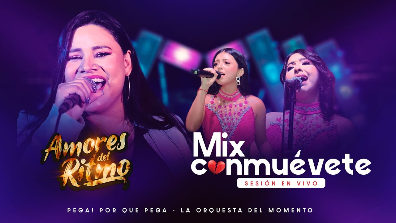 MIX CONMUEVETE EN VIVO -  AMORES DEL RITMO