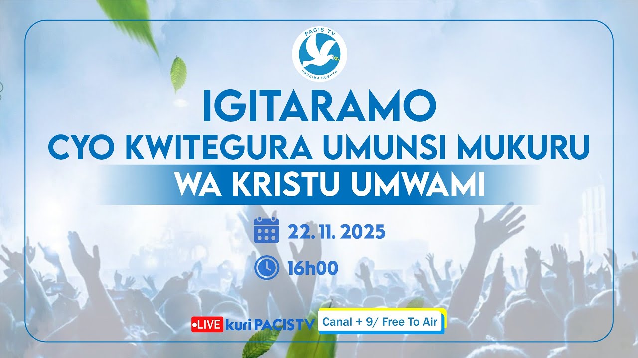 IGITARAMO CYO GUSOZA UKWEZI KW'URUBYIRUKO GITEGURA UMUNSI MUKURU WA KRISTU UMWAMI