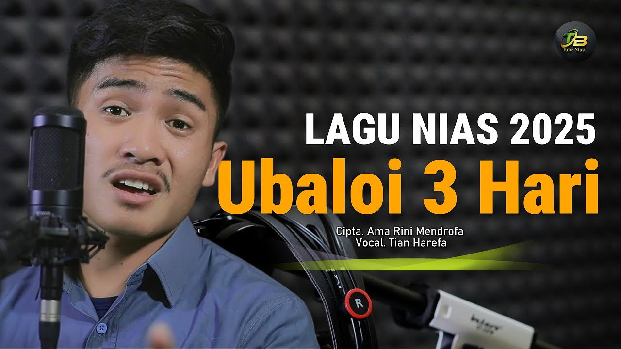 UBALOI 3 HARI - TIAN HAREFA | LAGU NIAS TERBARU 2025 Cipta Ama Rini Mendrofa
