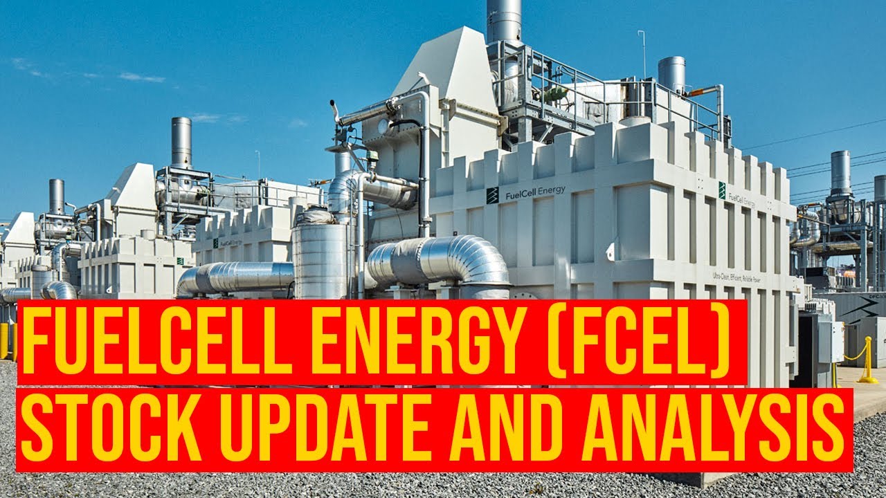 FuelCell Energy (FCEL) Stock Update And Analysis