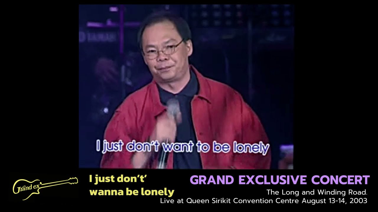 Just Don't Want to Be Lonely / Grand Exclusive Concert