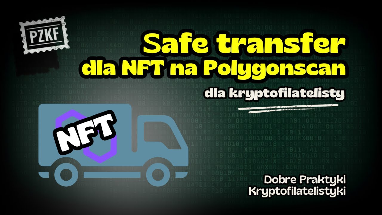 Wykonanie komendy safe transfer dla NFT na Polygonscan