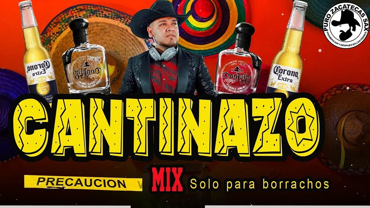 ''Cantinazo Mix'' Solo Para Borrachos (Echo en el 2022) - cumbias para bailar toda la noche