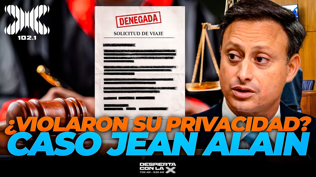 JEAN ALAIN TRIBUNAL FRENA VIAJE MÉDICO A ESPAÑA Y ABRE DEBATE SOBRE PRIVACIDAD