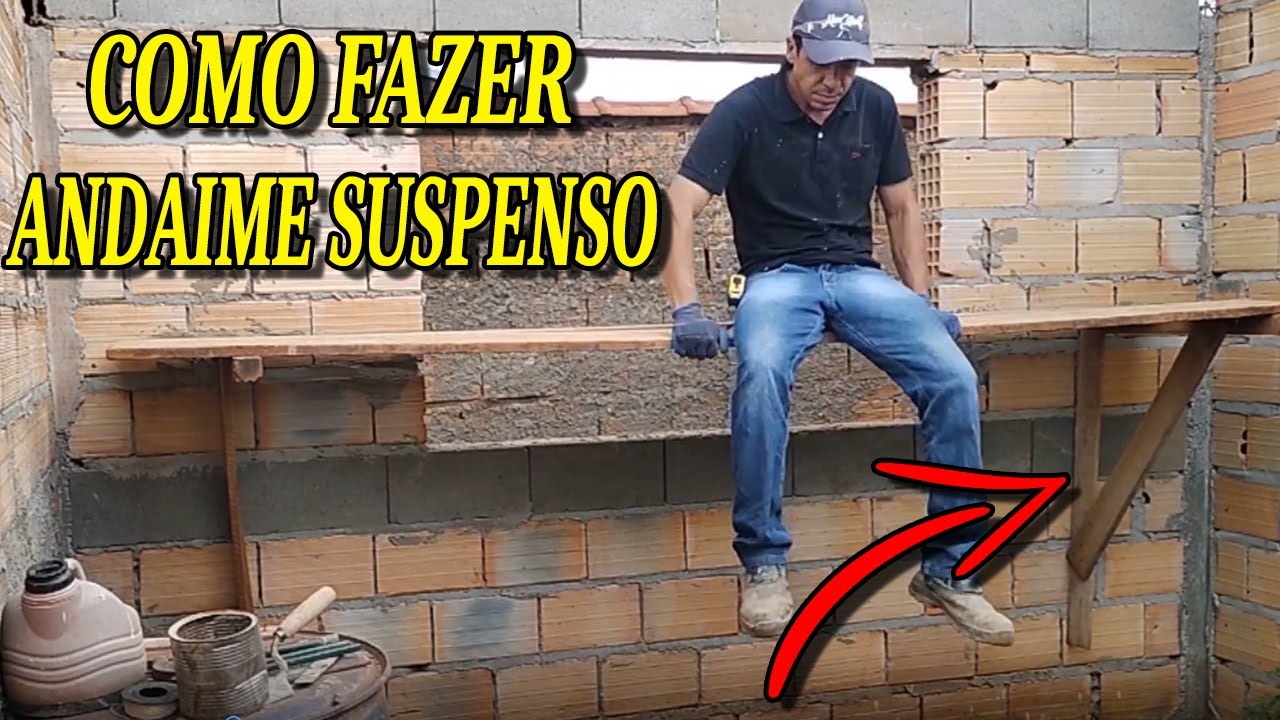 Como Fazer Andaime l Como Fazer Andaime Suspenso de Parede
