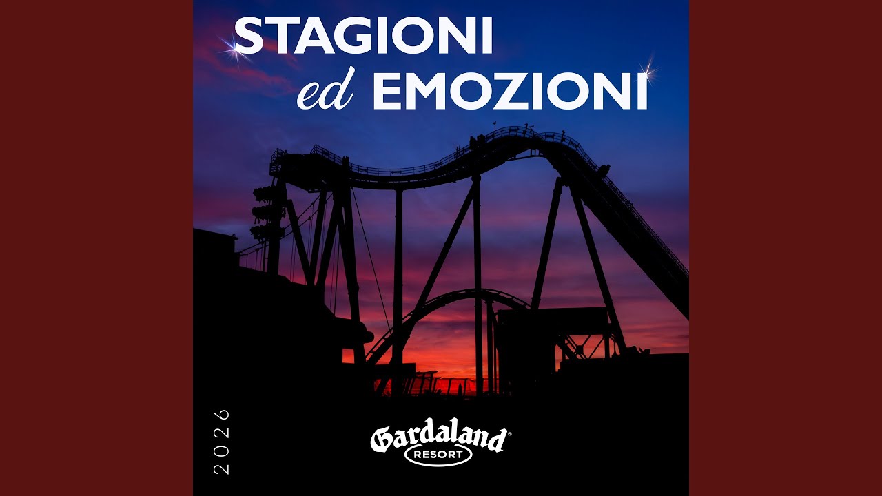 Gardaland: Stagioni ed Emozioni