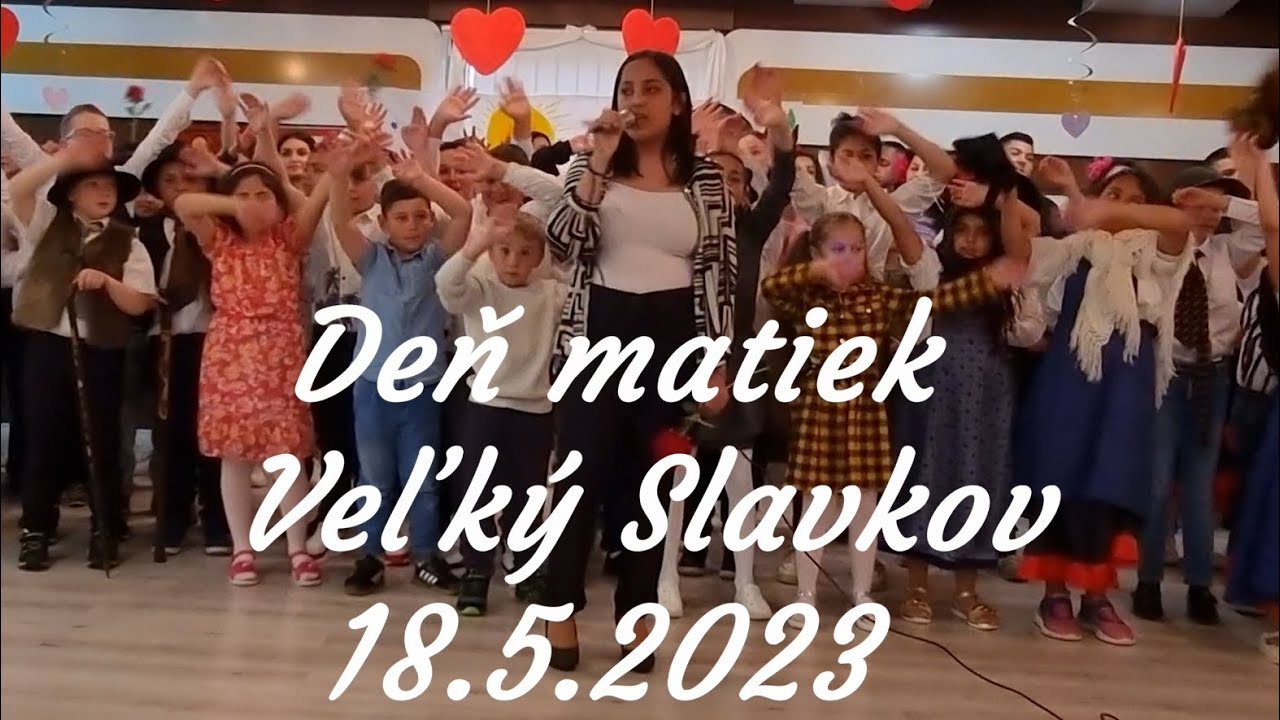 Deň matiek  Veľký Slavkov  18.5.2023