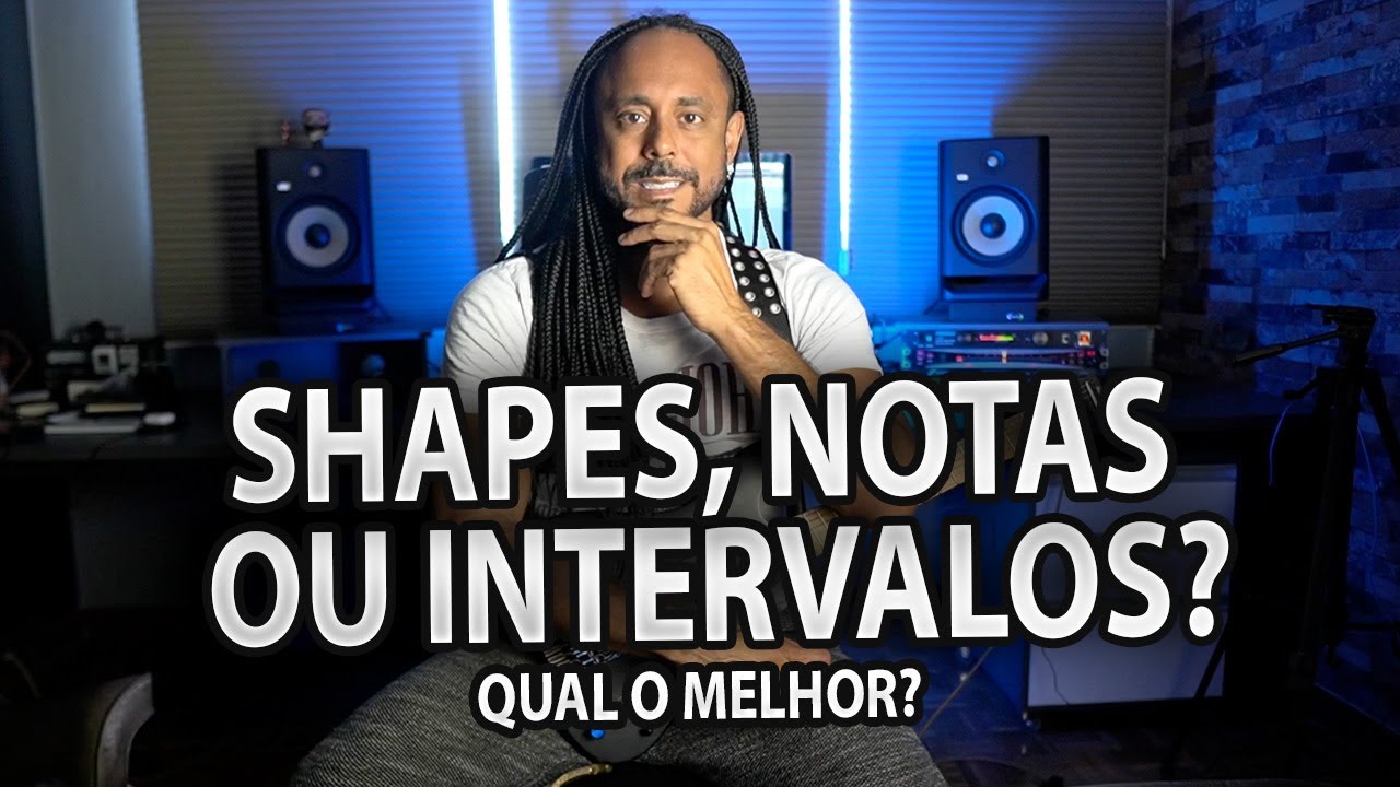 Shapes, Notas ou Intervalos? Qual a melhor forma de estudar guitarra?